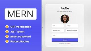 Complete MERN App OTP Verification JWT Token Authentication Reset Password