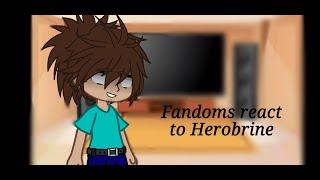 Fandoms react to Herobrine