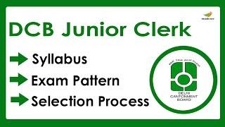 Delhi Cantonment Board Junior Clerk Syllabus 2023  Selection Process Exam Pattern