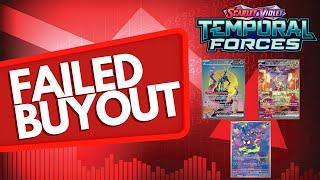 FAILED BUYOUT Prices for Pokémon Temporal Forces Singles Have Dropped Back Down