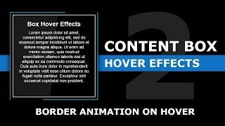 Content Box Hover Effects  Css Border Animation On Hover