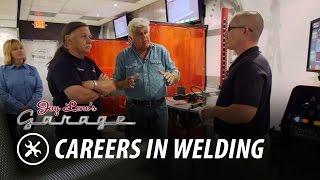 Explore Careers in Welding - Jay Lenos Garage