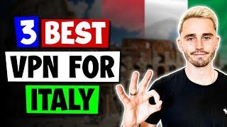 Top 3 Best VPNs for Italy 2024 Updated