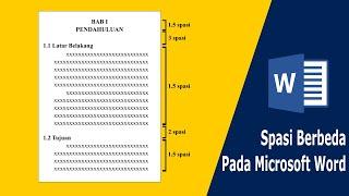 Cara Mengatur Format Spasi yang Berbeda-beda di Word  Tutorial #8