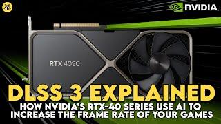 DLSS 3 Explained How NVIDIAs RTX-4090 Uses AI to Increase Frame Rates