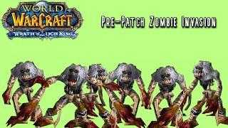 WoW WotLK Classic ZOMBIE ATTACK - WoW WotLK Pre-Patch Invasion Event