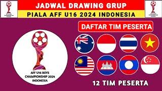 Jadwal Drawing Piala AFF U16 2024 - Jadwal Piala AFF U16 2024 Indonesia