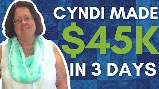 Cyndi Made $45000 in 3 Days - Retail Success Story