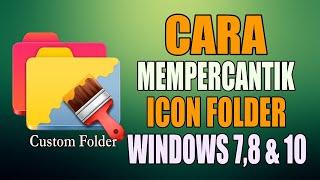 Cara Mempercantik Icon Folder di Windows 7 8 dan 10