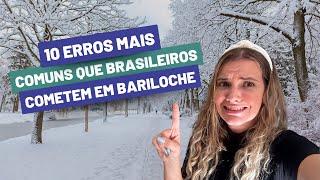 10 ERROS mais COMUNS que BRASILEIROS cometem em BARILOCHE na ARGENTINA - VIAGEM DE NEVE