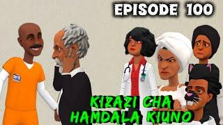 KIZAZI CHA HAMDALA KIUNO•EP 100  Mwisho.