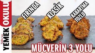 Mücver Yapmanın 3 Yolu  Fırında Klasik ve Kabartma Tozlu Mücver Tarifi