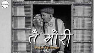 Tai Mori Lai Gajalu Lyrics - Kali Prasad Baskota  Pujan Rai