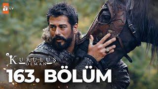 Kuruluş Osman 163. Bölüm @atvturkiye