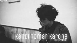 Kandi tomar karone কান্দি তোমার কারনে - Samz vai - Lofi  Remix -  @audioon2023