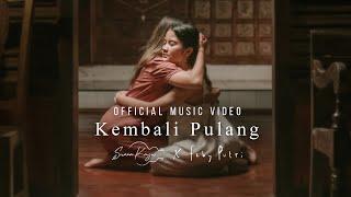 Kembali Pulang - Suara Kayu Feat. Feby Putri Official Music Video