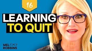 #MindsetReset Day 16 Why you must learn to quit  Mel Robbins