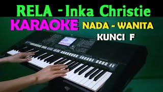 RELA - Inka Christie  KARAOKE Nada Wanita