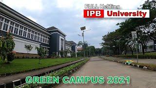 IPB University - Keliling GREEN Campus IPB 2021 Banyak Perubahan 