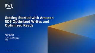 Improving performance with Amazon RDS Optimized Writes & Optimized Reads - AWS Databases in 15