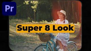 Add a vintage retro SUPER 8 LOOK to your video  Premiere Pro tutorial