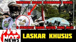 BUKAN SEMBARANG 6 PENGIKUT HABIB RIZIEQ YG T3-W4S TERNYATA LASKAR KHUSUS TERBAIK DARI YANG TERBAIK