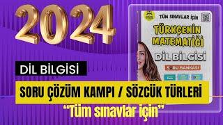 17 Sözcük Türleri Soru Çözüm   Dil Bilgisi Kitap Bitirme Kampı  2024