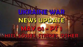 Ukraine War Update NEWS 20240501a Pt 1 - Overnight & Other News