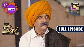 Mere Sai - Mais Fear - Ep 1022- Full Episode - 10th December 2021