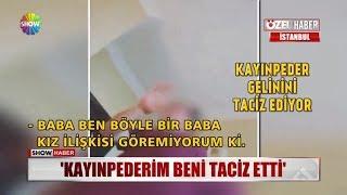 Kayınpederim beni taciz etti