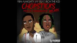 YBN Almighty Jay - Chopsticks Remix feat. Rich the Kid Official Audio