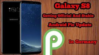 Galaxy S8 Android Pie One UI Is Rolling Out In Germany.