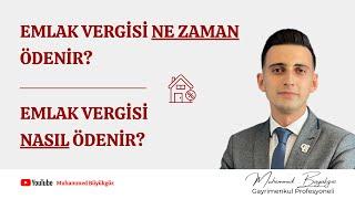 Emlak Vergisi Ne Zaman Ödenir?  Nasıl Ödeme Yapılır?  Muhammed Büyükgöz