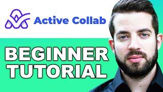 Active Collab for Beginners  Project Management Tutorial  Better than Monday.com & Clickup?