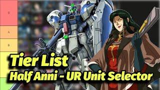 Tier List For Half Anniversary UR Unit Selector Gundam UC Engage