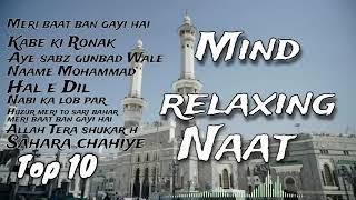 relaxing lofi naat top 10 naat Sharif 2023 1 hour mind relax naat  Kgn qawwali11