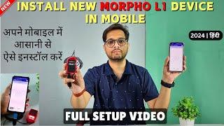 Morpho L1 Device Install in Mobile 2024  FULL SETUP  Morpho L1 device RD service installation