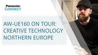 AW-UE160 on tour Creative Technology Northern Europe