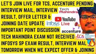 TCS ACCENTURE TECH MAHINDRA INFOSYS IMPORTANT UPADTE BIG NEWS LETS ASK ANY QUERIES JOIN ALL NOW LIVE