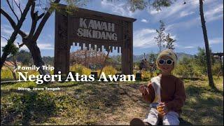 Family Trip to Dieng Negeri Atas Awan