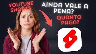 Quanto o YouTube SHORTS paga? Vale a pena? 2024