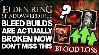 Shadow of the Erdtree - Bleed Just Got a HUGE Buff - Most OVERPOWERED DLC Build Guide - Elden Ring