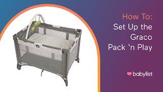 How to Set Up a Graco Pack n Play - Babylist