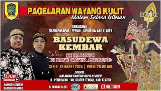 Live Wayang Rutin mlm Selasa Kliwon RSPD. Ki Harinto & Ki Bayu Catur Anggoro - Lakon Basudewa Kembar