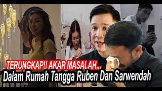 TERUNGKAP  AKAR MASALAH DALAM RUMAH TANGGA RUBEN ONSU DAN SARWENDAH