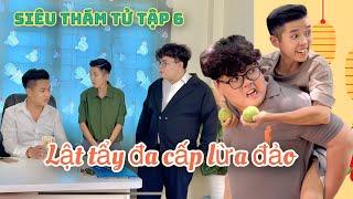 Lật tẩy đa cấp lừa đảo  Siêu thám tử tập 6 Số tết đặc biệt  Tôm channel official