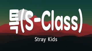 Stray Kids 특S-Class Lyrics - English Subtitle
