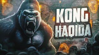 GODZILLA VA KONG YANGI IMPERIYA  KING KONG HAQIDA  KONG HAQIDA TOʻLIQ MAʼLUMOT