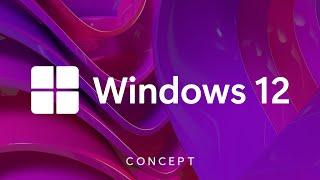 Introducing Windows 12 Concept