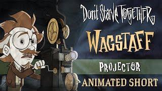 Dont Starve Together Projector Wagstaff Animated Short
